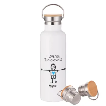 I Love you thissss much (boy)..., Stainless steel White with wooden lid (bamboo), double wall, 750ml