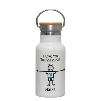 I Love you thissss much (boy)..., Metallic thermos (Stainless steel) White with wooden lid (bamboo), double-walled, 350ml