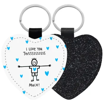 I Love you thissss much (boy)..., Μπρελόκ PU δερμάτινο glitter καρδιά ΜΑΥΡΟ