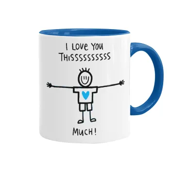 I Love you thissss much (boy)..., Mug colored blue, ceramic, 330ml