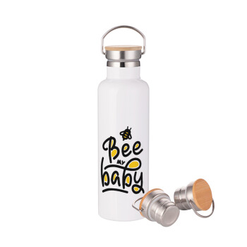 Bee my BABY!!!, Μεταλλικό παγούρι θερμός (Stainless steel) Λευκό με ξύλινο καπακι (bamboo), διπλού τοιχώματος, 750ml