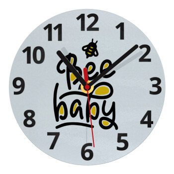 Bee my BABY!!!, Ρολόι τοίχου γυάλινο (20cm)