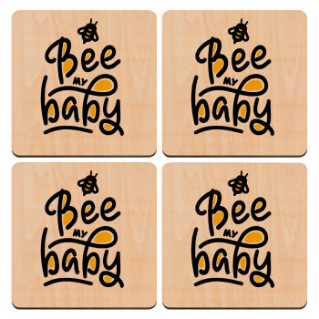Bee my BABY!!!, ΣΕΤ x4 Σουβέρ ξύλινα τετράγωνα plywood (9cm)