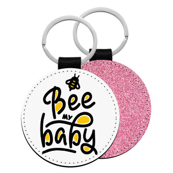 Bee my BABY!!!, Μπρελόκ Δερματίνη, στρογγυλό ΡΟΖ (5cm)