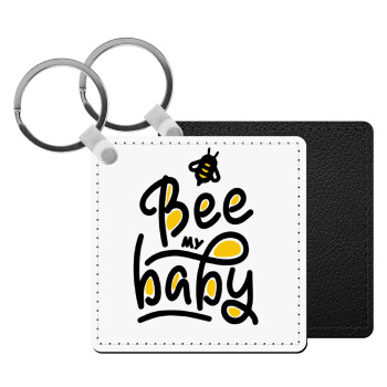 Bee my BABY!!!, Μπρελόκ Δερματίνη, τετράγωνο ΜΑΥΡΟ (5x5cm)