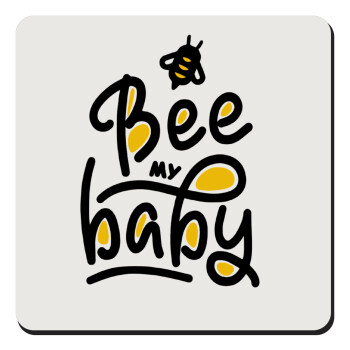 Bee my BABY!!!, Τετράγωνο μαγνητάκι ξύλινο 9x9cm