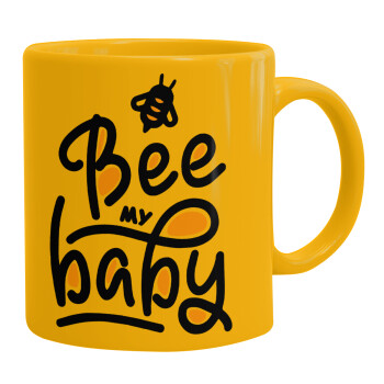 Bee my BABY!!!, Ceramic coffee mug yellow, 330ml (1pcs)