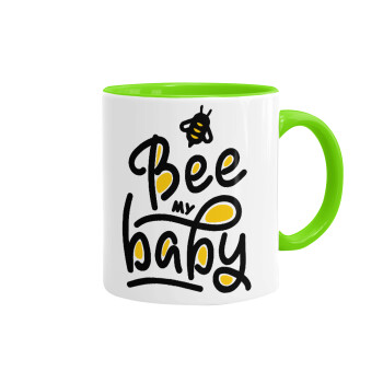 Bee my BABY!!!, Mug colored light green, ceramic, 330ml