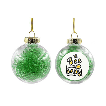 Bee my BABY!!!, Χριστουγεννιάτικη μπάλα δένδρου διάφανη με πράσινο γέμισμα 8cm