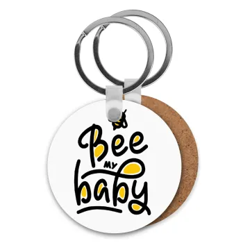 Bee my BABY!!!, Μπρελόκ Ξύλινο στρογγυλό MDF Φ5cm