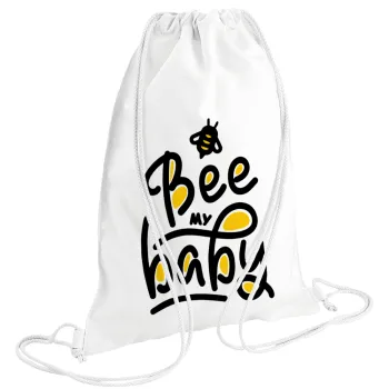 Bee my BABY!!!, Backpack pouch GYMBAG white (28x40cm)