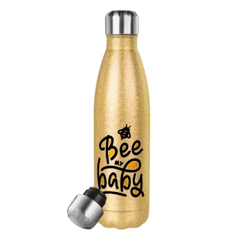 Bee my BABY!!!, Glitter gold stainless steel thermos bottle, double-walled, 500ml