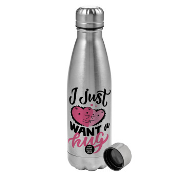 I Just want a hug!, Metallic water bottle, stainless steel, 750ml