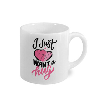 I Just want a hug!, Κουπάκι κεραμικό, για espresso 150ml