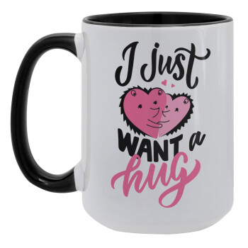 I Just want a hug!, Κούπα Mega 15oz, κεραμική Μαύρη, 450ml