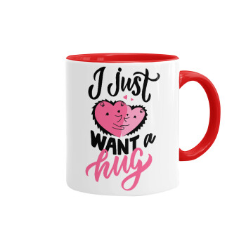 I Just want a hug!, Κούπα χρωματιστή κόκκινη, κεραμική, 330ml