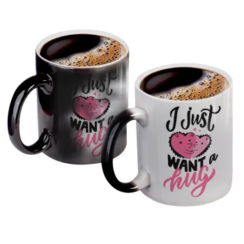 I Just want a hug!, Color changing magic Mug, ceramic, 330ml when adding hot liquid inside, the black colour desappears (1 pcs)