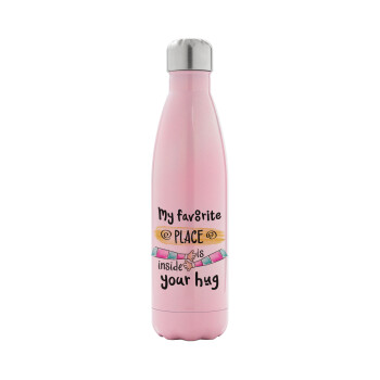 My favorite place is inside your HUG, Metal mug thermos Pink Iridiscent (Stainless steel), double wall, 500ml