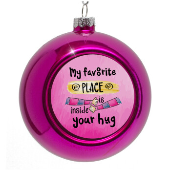 My favorite place is inside your HUG, Στολίδι Χριστουγεννιάτικη μπάλα δένδρου Μωβ 8cm