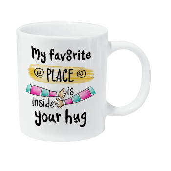 My favorite place is inside your HUG, Κούπα Giga, κεραμική, 590ml