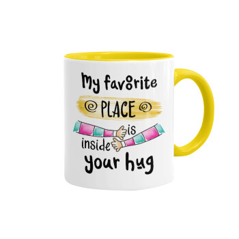 My favorite place is inside your HUG, Mug colored yellow, ceramic, 330ml