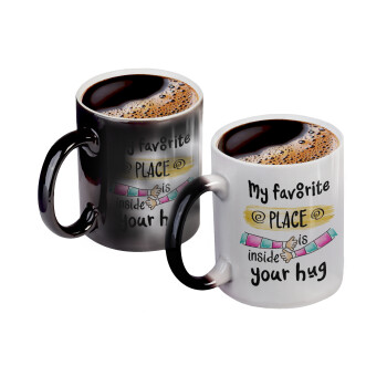 My favorite place is inside your HUG, Color changing magic Mug, ceramic, 330ml when adding hot liquid inside, the black colour desappears (1 pcs)