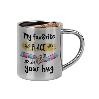 My favorite place is inside your HUG, Double-wall metal cup for espresso (220ml)