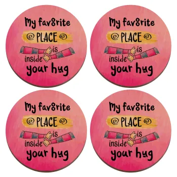 My favorite place is inside your HUG, ΣΕΤ x4 Σουβέρ ξύλινα στρογγυλά plywood (9cm)