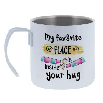 My favorite place is inside your HUG — Κούπα Ανοξείδωτη διπλού τοιχώματος 400ml