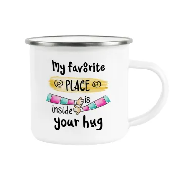 My favorite place is inside your HUG, Metallic enamel cup white 360ml