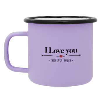 I Love you thisssss much, Κούπα Μεταλλική εμαγιέ ΜΑΤ Light Pastel Purple 360ml