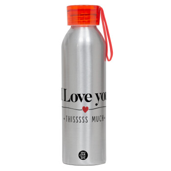 I Love you thisssss much, Aluminum Sports Bottle 650ml – Silver with Red Cap and Silicone Strap