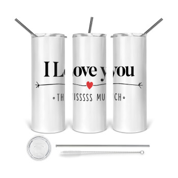 I Love you thisssss much, Tumbler stainless steel 600ml, with metal straw & cleaning brush