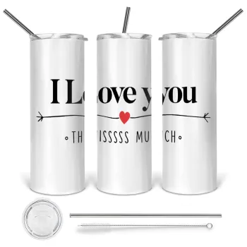 I Love you thisssss much, Tumbler stainless steel 600ml, with metal straw & cleaning brush