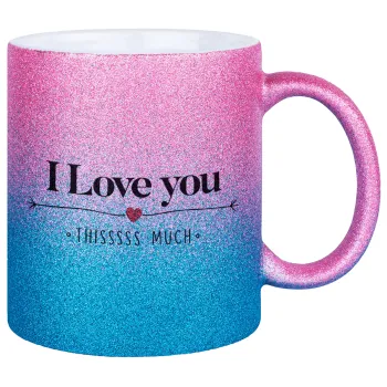 I Love you thisssss much, Κούπα Χρυσή/Μπλε Glitter, κεραμική, 330ml