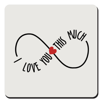 I Love you thisssss much (infinity), Τετράγωνο μαγνητάκι ξύλινο 9x9cm