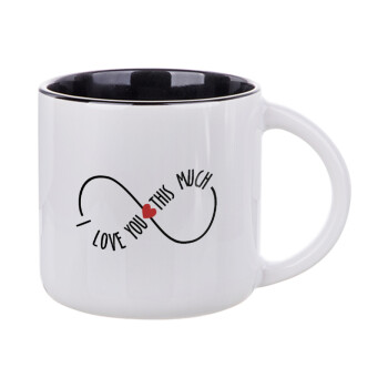 I Love you thisssss much (infinity), Κούπα κεραμική 400ml Λευκή/Μαύρη