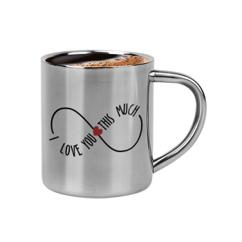 I Love you thisssss much (infinity), Double-wall metal cup for espresso (220ml)