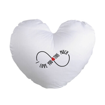 I Love you thisssss much (infinity), Μαξιλάρι καναπέ καρδιά 40x40cm περιέχεται το  γέμισμα