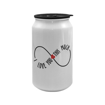 I Love you thisssss much (infinity), Κούπα ταξιδιού μεταλλική με καπάκι (tin-can) 500ml