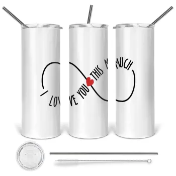 I Love you thisssss much (infinity), Tumbler stainless steel 600ml, with metal straw & cleaning brush