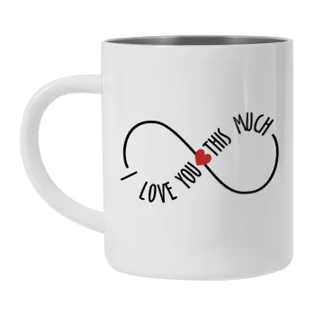 I Love you thisssss much (infinity), Mug Stainless steel double wall 300ml