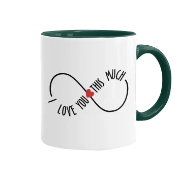 I Love you thisssss much (infinity), Mug colored green, ceramic, 330ml