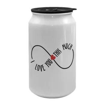 I Love you thisssss much (infinity), Κούπα ταξιδιού μεταλλική με καπάκι (tin-can) 500ml