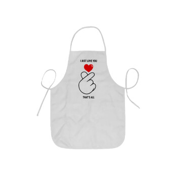 I just love you, that's all., Ποδιά Σεφ ολόσωμη κοντή  Παιδική (44x62cm)