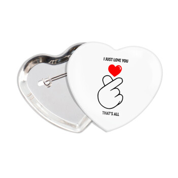 I just love you, that's all., Κονκάρδα παραμάνα καρδιά (57x52mm)