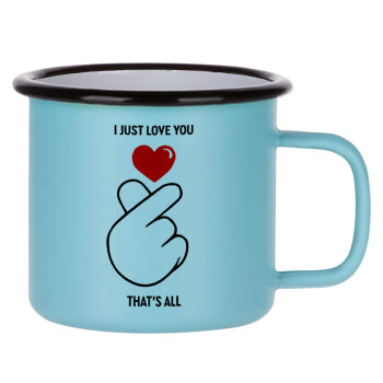 I just love you, that's all., Κούπα Μεταλλική εμαγιέ ΜΑΤ σιέλ 360ml