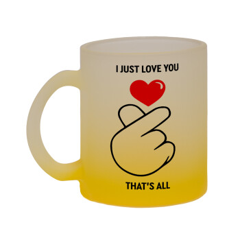 I just love you, that's all., Κούπα γυάλινη δίχρωμη με βάση το κίτρινο ματ, 330ml