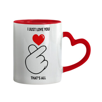 I just love you, that's all., Mug heart red handle, ceramic, 330ml