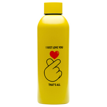 I just love you, that's all., Μεταλλικό παγούρι νερού, 304 Stainless Steel 800ml